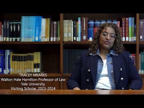Preview image for the video "Tracey Meares, Visiting Scholar, 2023-2024".