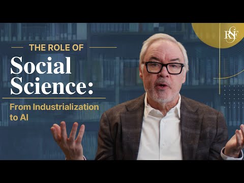 Preview image for the video "The role of Social Science | From Industrialization to AI".