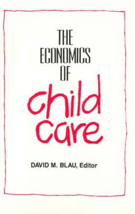 Cover image of the book The Economics of Child Care