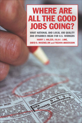 Cover image of the book Where Are All the Good Jobs Going?