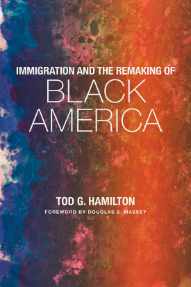Cover image of the book Immigration and the Remaking of Black America