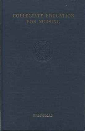 Cover image of the book Collegiate Education for Nursing