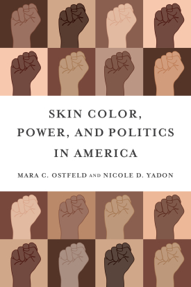 Cover image of the book Skin Color, Power, and Politics in America