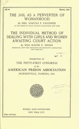 Cover image of the book Jail as a Perverter of Womanhood AND Method of Dealing With Girls and Women Awaiting Court Action