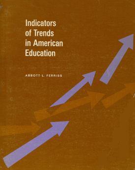 Cover image of the book Indicators of Trends in American Education