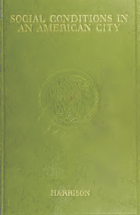 Cover image of the book Social Conditions in an American City