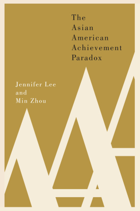 Cover image of the book The Asian American Achievement Paradox