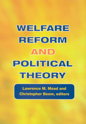 Cover image of the book Welfare Reform and Political Theory