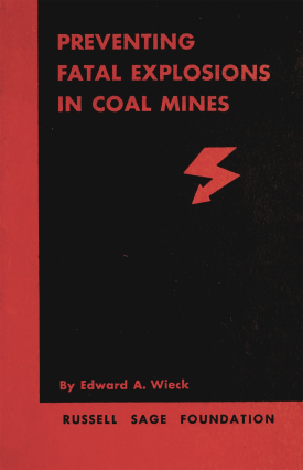 Cover image of the book Preventing Fatal Explosions in Coal Mines