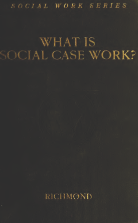 Cover image of the book What is Social Case Work?