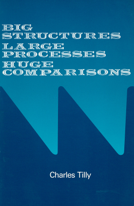 Cover image of the book Big Structures, Large Processes, Huge Comparisons