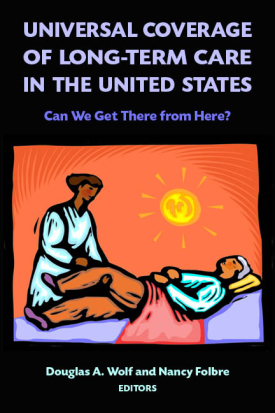 Cover image of the book Universal Coverage of Long-Term Care in the United States