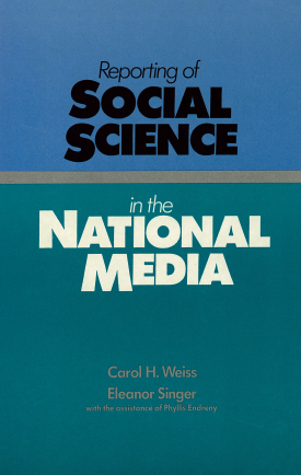 Cover image of the book Reporting of Social Science in the National Media