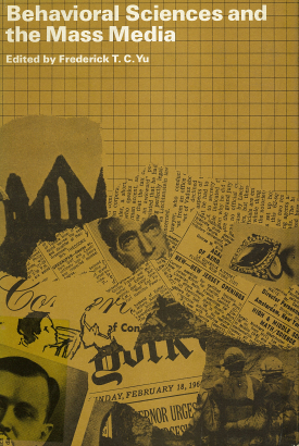 Cover image of the book Behavioral Sciences and the Mass Media