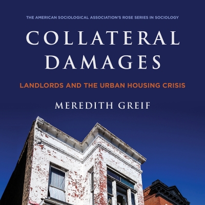 Image for news story New Book: Collateral Damages: Landlords and the Urban Housing Crisis