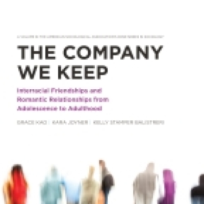 Image for news story New Book: The Company We Keep: Interracial Friendships and Romantic Relationships from Adolescence to Adulthood